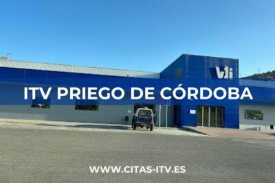 cita itv priego de cordoba|ITV Priego de Córdoba (VEIASA) 《Cita Previa 2024》.